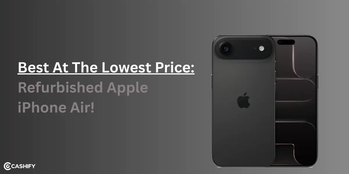 Experience The Best At The Lowest Price: Refurbished Apple iPhone Air!