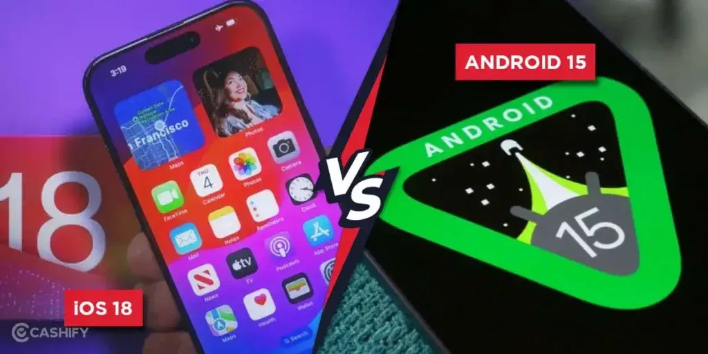 iOS 18 vs Android 15