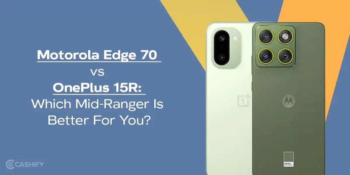 Motorola Edge 70 vs OnePlus 15R: Which Mid-Ranger Is Better For You?