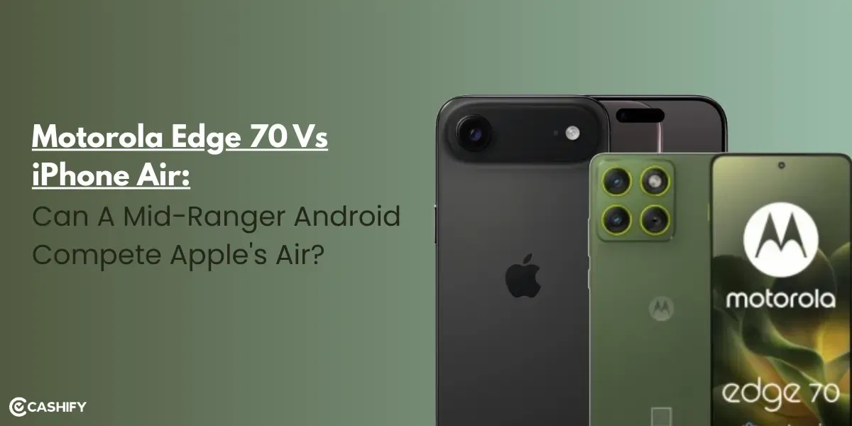 Motorola Edge 70 Vs iPhone Air: Can A Mid-Ranger Android Compete Apple’s Air?
