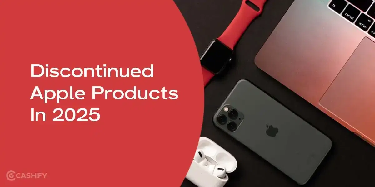 Apple Has Discontinued 23 Products In 2025: Check Full List