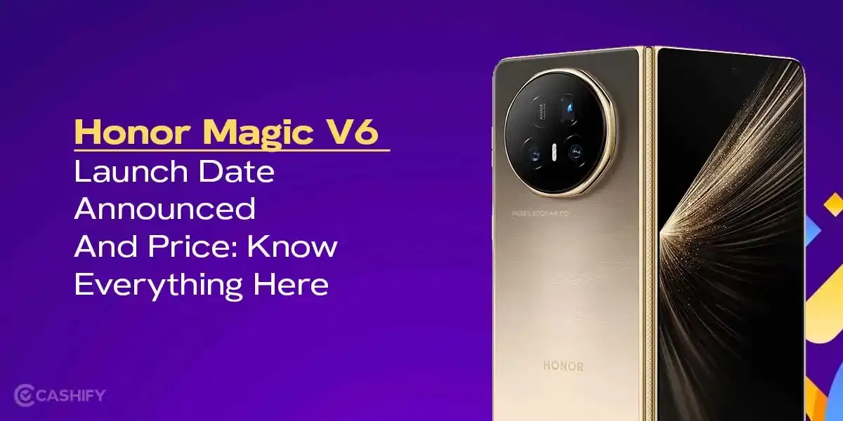 Honor Magic V6 Launch Date Announced And Price: Know Everything Here
