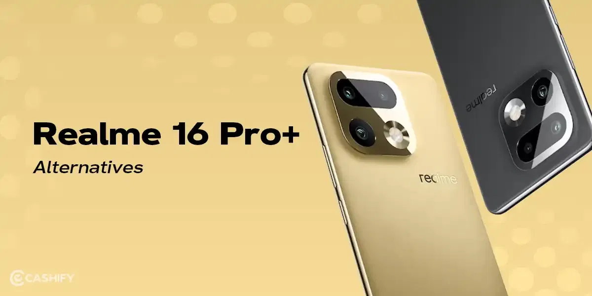 5 Best Realme 16 Pro+ Alternatives That Are Trending Right Now