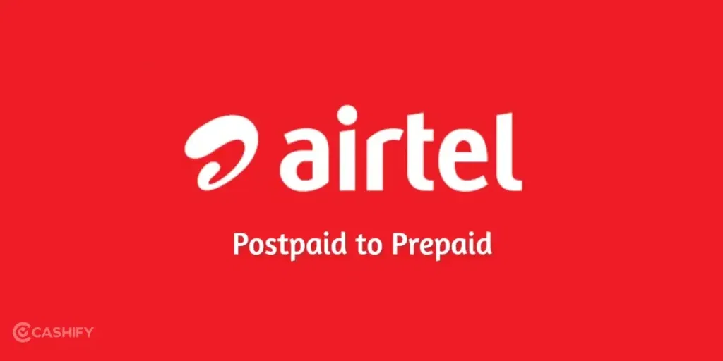 how to convert airtel postpaid to prepaid