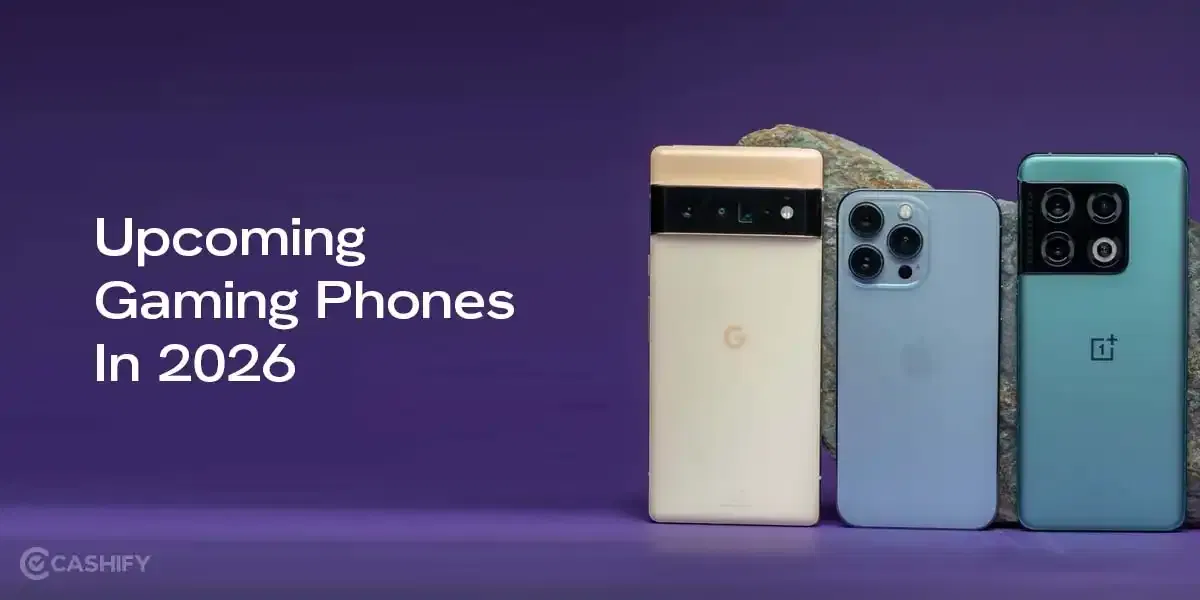 Upcoming Gaming Phones [2026] In India: Specs, Price & Launch Dates