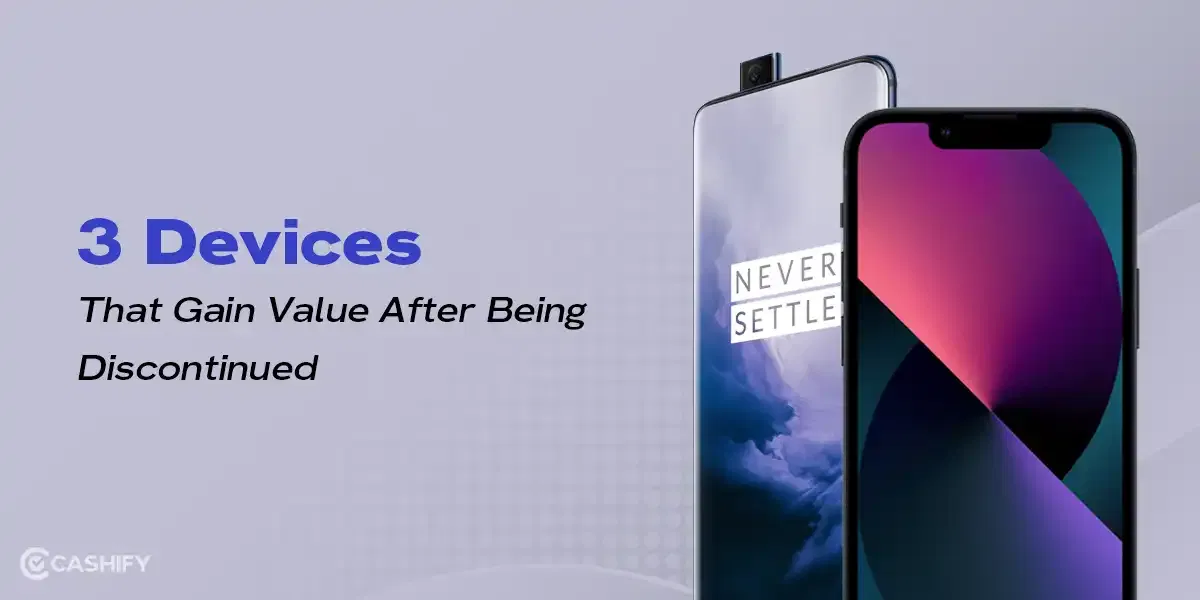 3 Devices That Gained Value After Being Discontinued