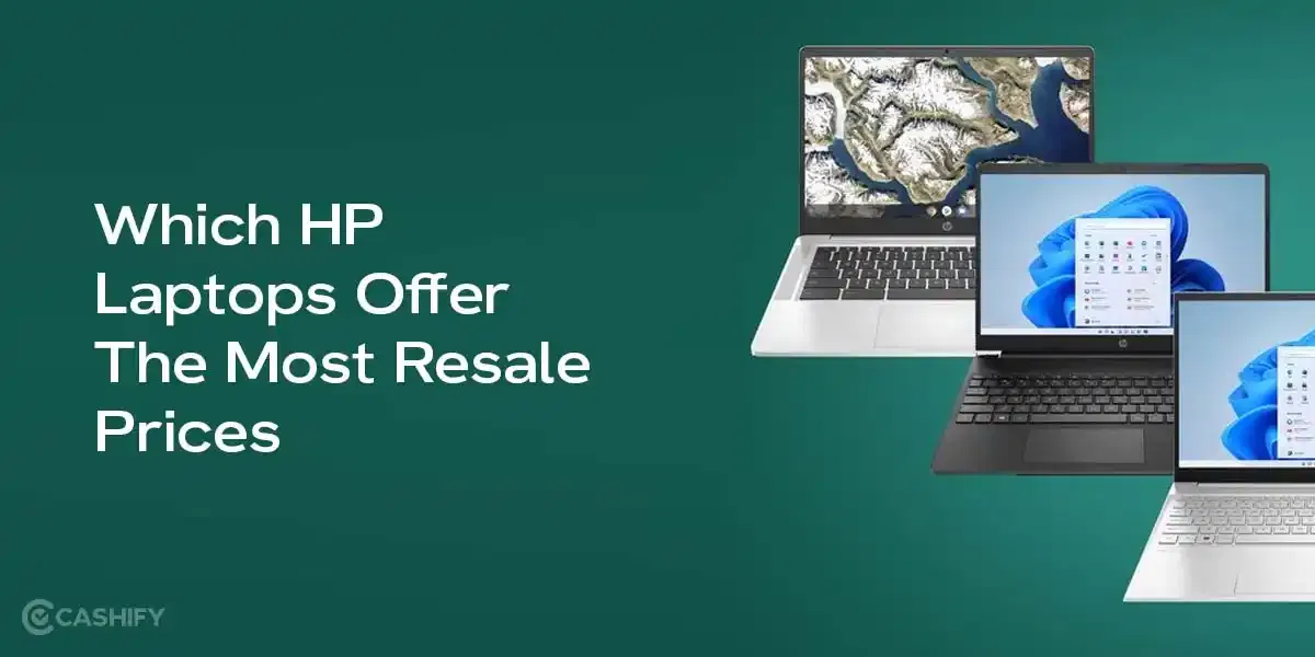 Which HP Laptops Offer The Most Resale Prices