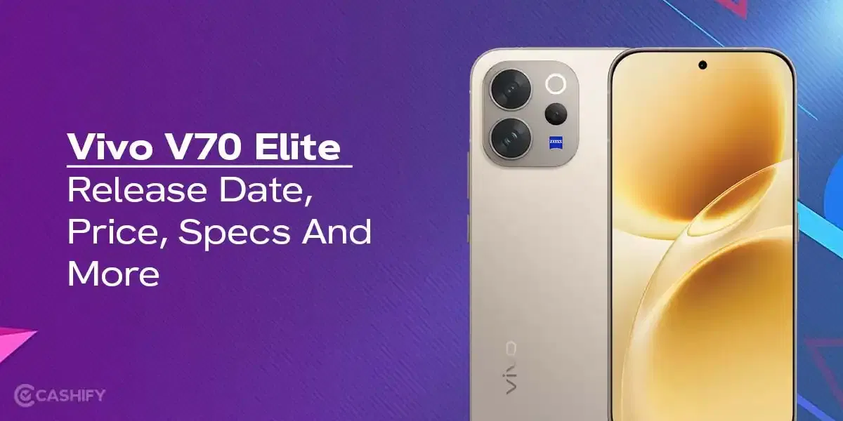 Vivo V70 Elite Release Date, Price, Specs, Features And More