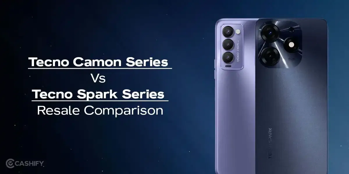 Tecno Camon Series Vs Tecno Spark Series Resale Comparison