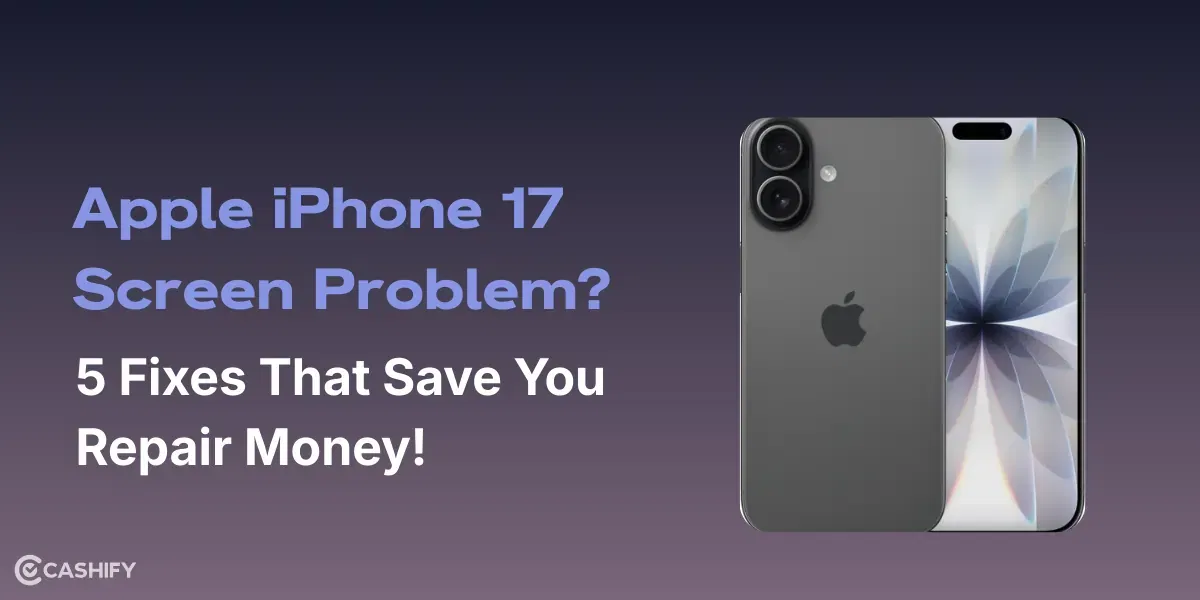 Apple iPhone 17 Screen Problem? 5 Fixes That Save You Repair Money!