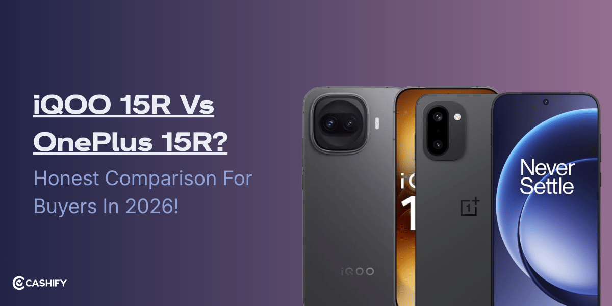 iQOO 15R Vs OnePlus 15R? Honest Comparison For Buyers In 2026!