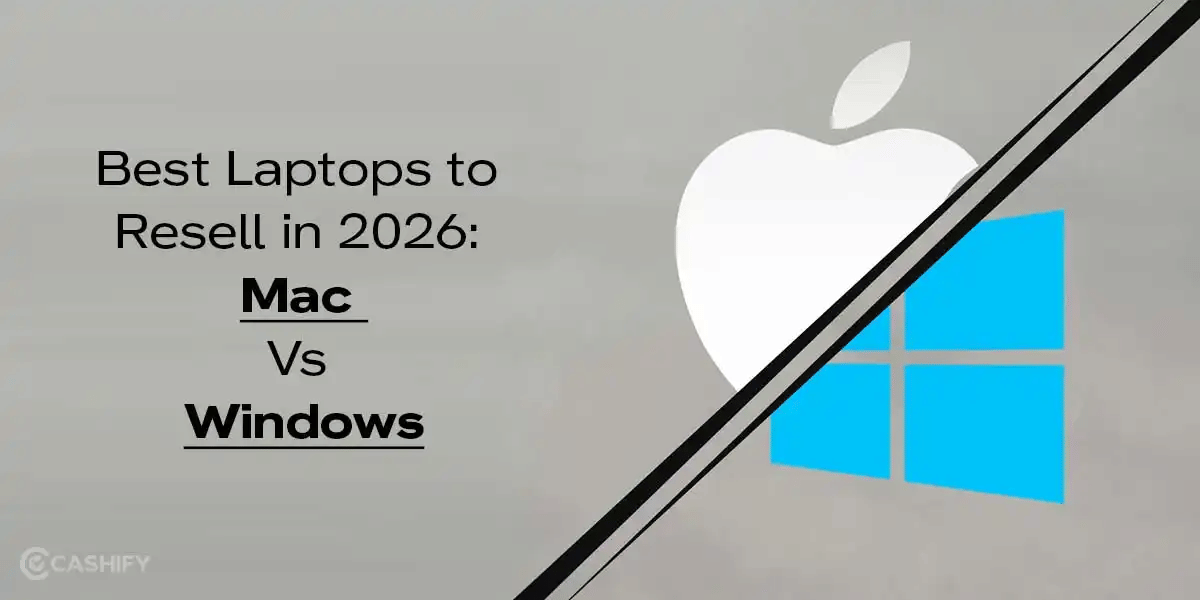 Best Laptops To Resell In 2026: Mac Vs Windows
