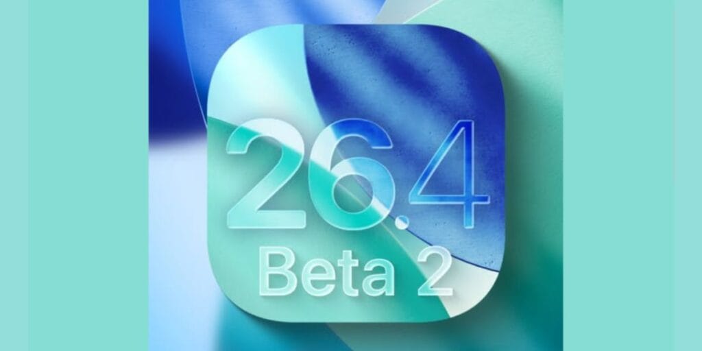 iOS 26.4 Beta 2