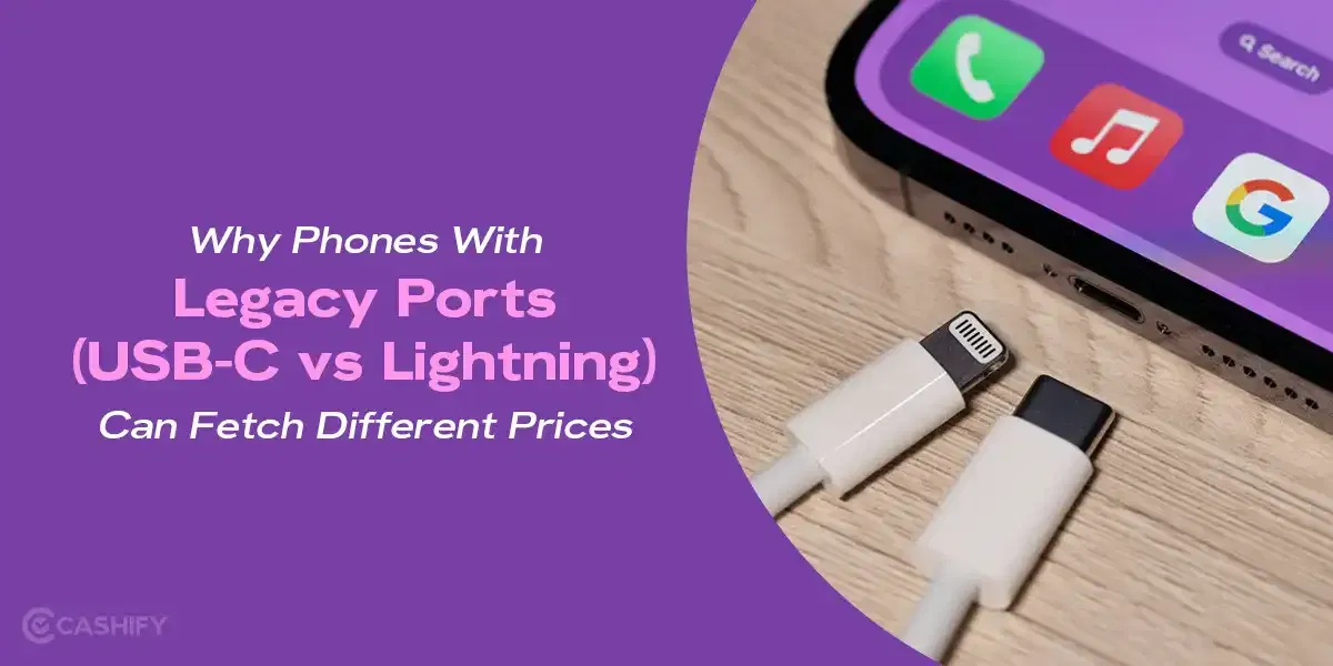 Why Phones With Legacy Ports (USB-C vs Lightning) Can Fetch Different Prices