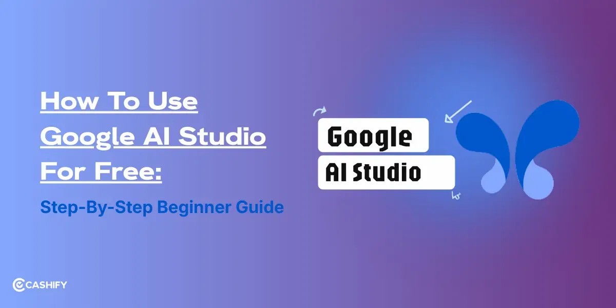 How To Use Google AI Studio For Free (Step-By-Step Beginner Guide)