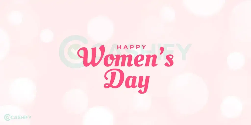 happy women's day from cashify 