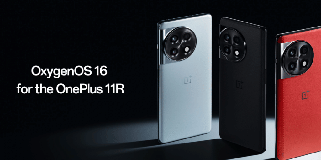 OnePlus 11R gets the latest OxygenOS 16 update