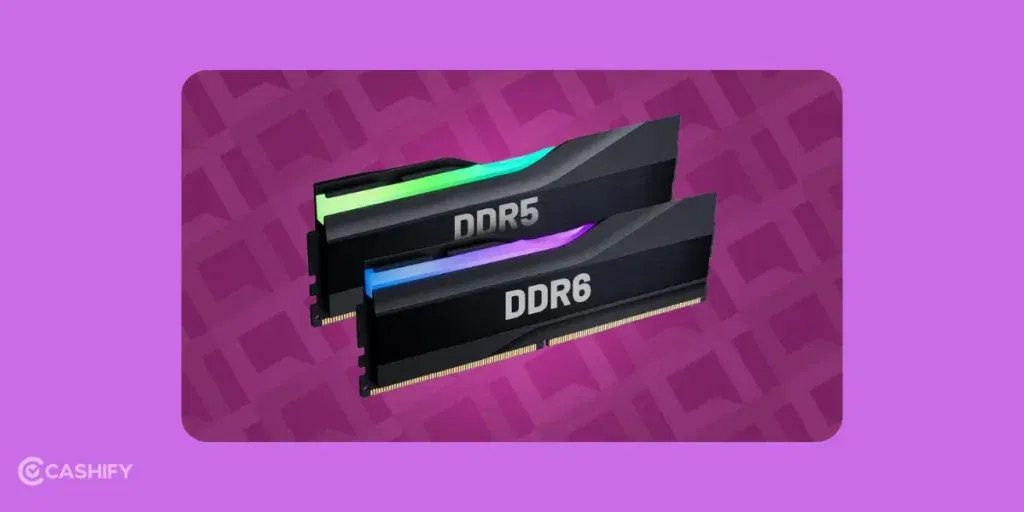 DDR6 Vs DDR5 RAM