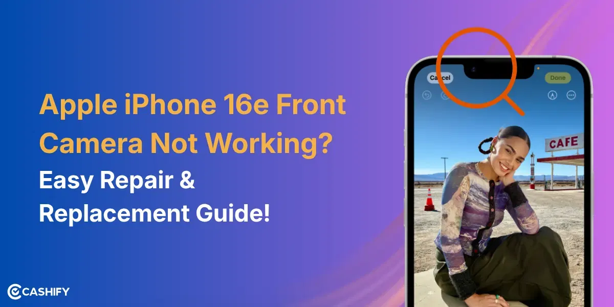 Apple iPhone 16e Front Camera Not Working? Easy Repair &amp; Replacement Guide!
