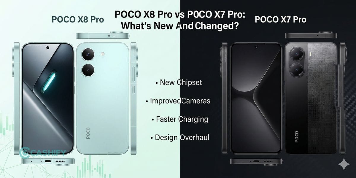 POCO X8 Pro vs POCO X7 Pro: What’s New And Changed?
