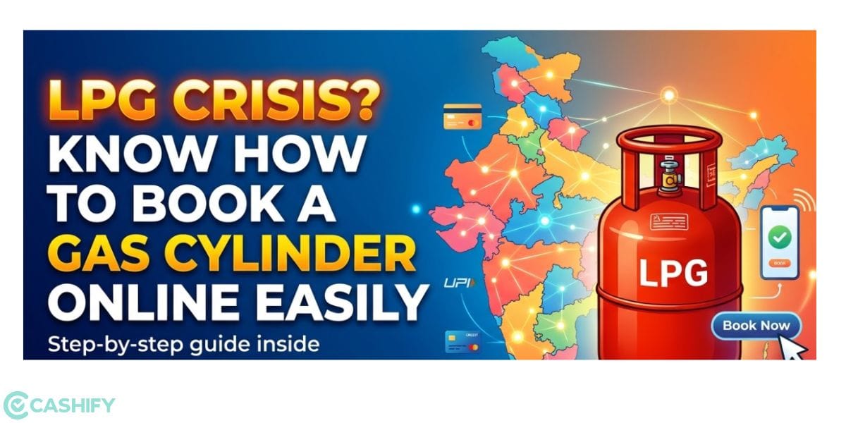 LPG Crisis? Know How To Book A Gas Cylinder Online Easily