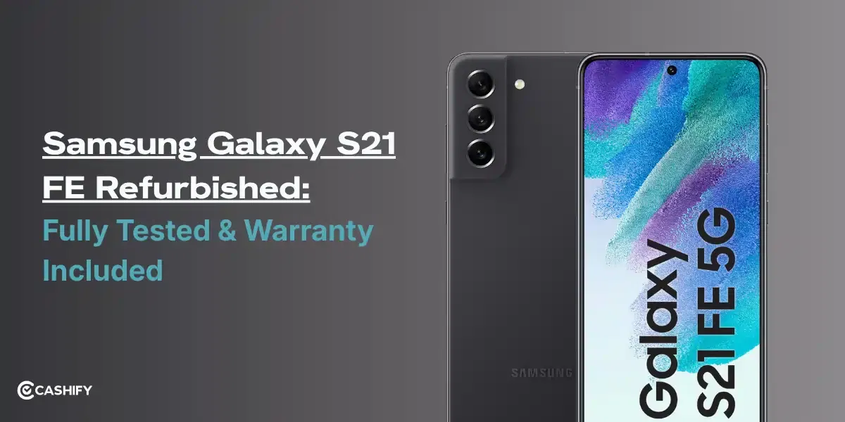 Samsung Galaxy S21 FE Refurbished: Fully Tested &amp; Warranty Included