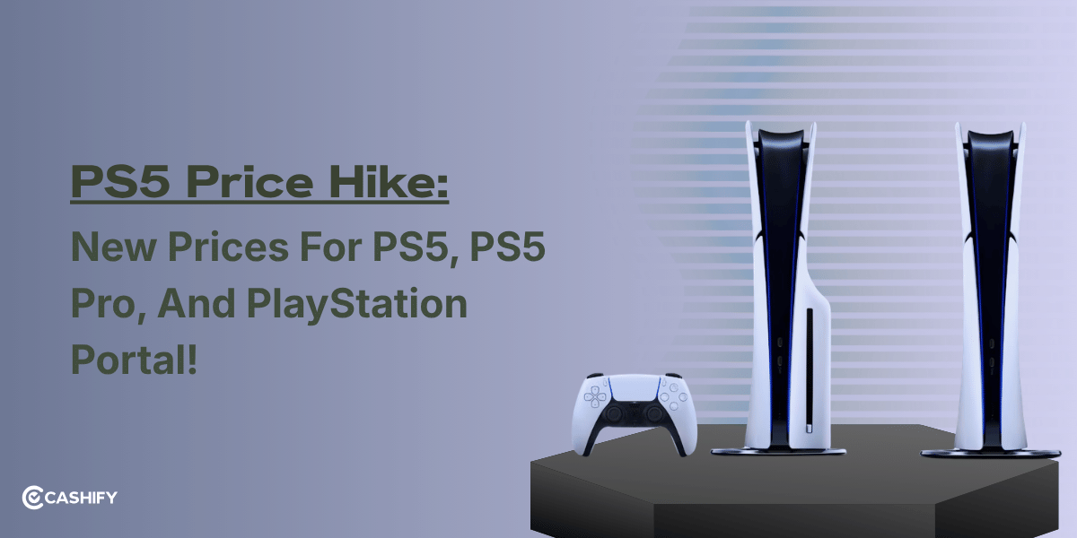 PS5 Price Hike: Check The New Prices For PS5, PS5 Pro, And PlayStation Portal!