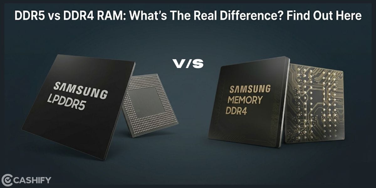 DDR5 vs DDR4 RAM: What Is The Real Difference? Find Out Here