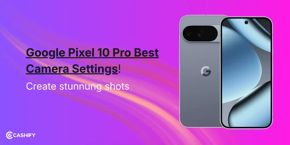 Google Pixel 10 Pro Best Camera Settings In 2026!