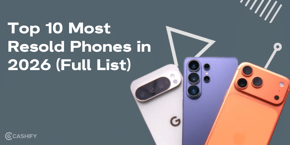 Top 10 Most Resold Phones in 2026 (Full List)