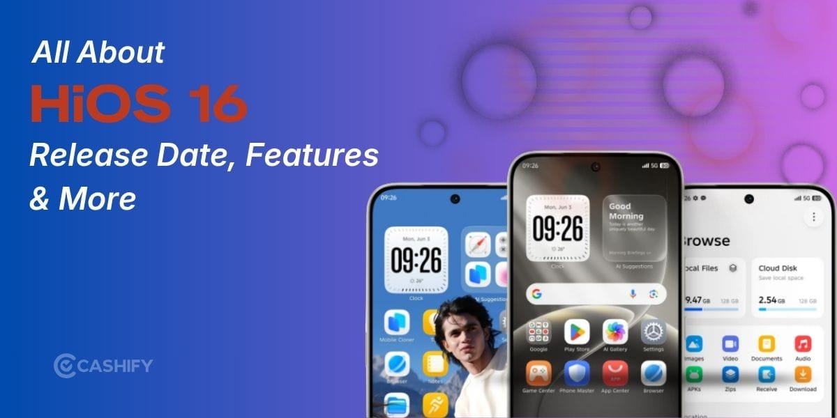 All About HiOS 16 Release Date, Features, Compatible Devices