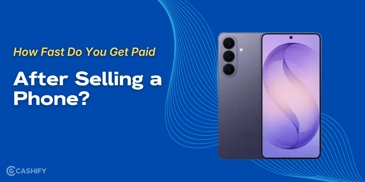 How Fast Do You Get Paid After Selling a Phone?