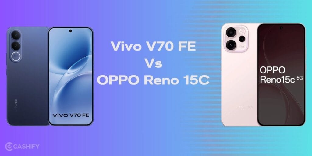 vivo v70 fe or oppo reno 15c: which is better