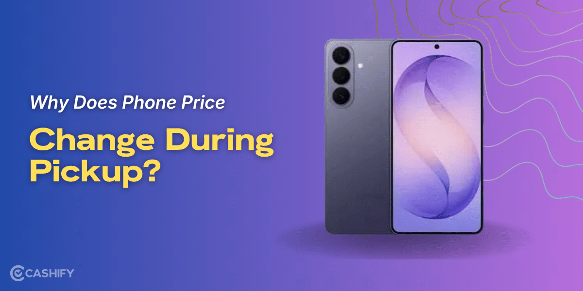 Why Does Phone Price Change During Pickup?