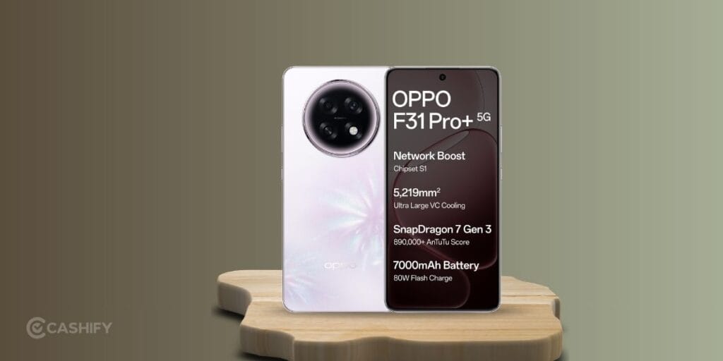 Reasons to Grab Refurbished OPPO F31 Pro Plus