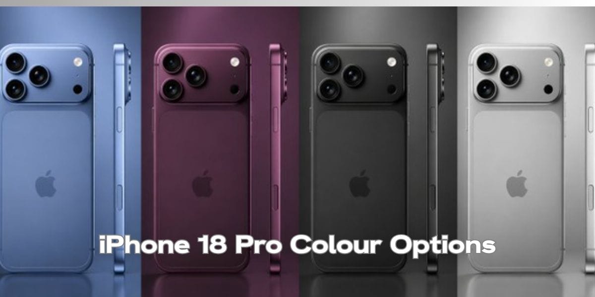 iPhone 18 Pro Colour Option And Design Revealed: Check Out