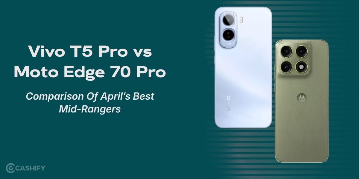Vivo T5 Pro vs Moto Edge 70 Pro: Comparison Of April’s Best Mid-Rangers