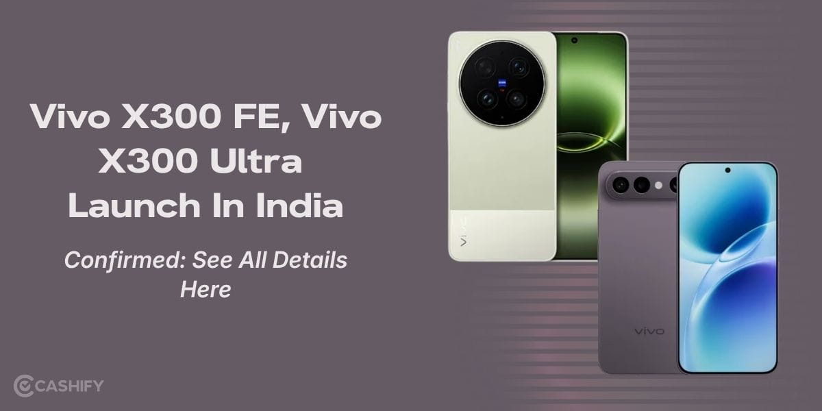 Vivo X300 FE Vivo X300 Ultra Launch Date In India Confirmed: See All Details