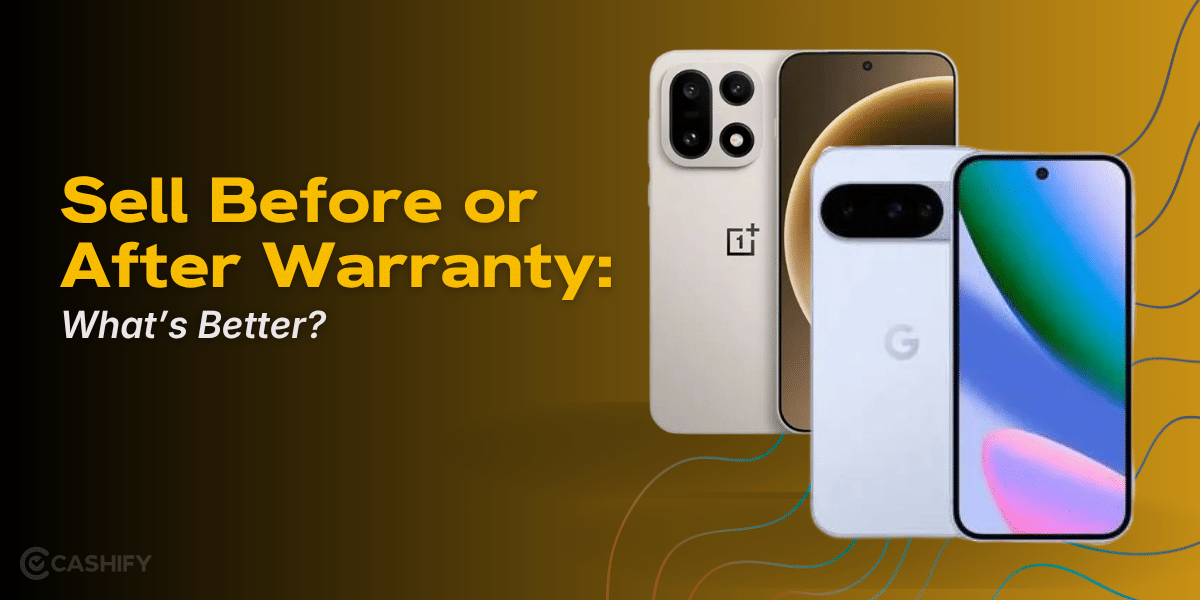 Sell Phone Before or After Warranty: What’s Better?