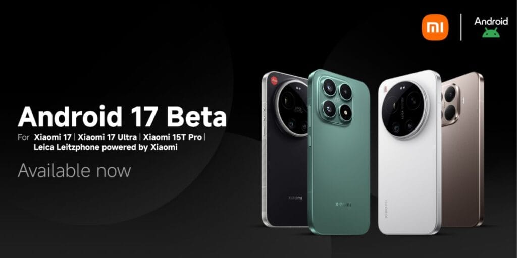 android 17 beta on xiaomi phones