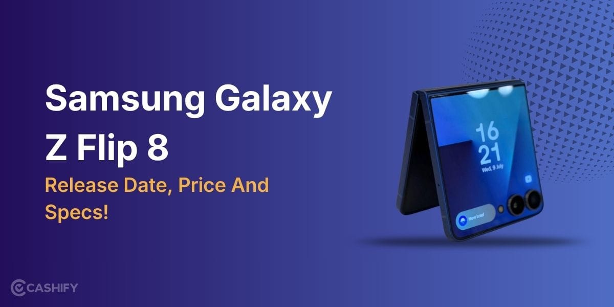 Samsung Galaxy Z Flip 8 Release Date, Price And Specs!