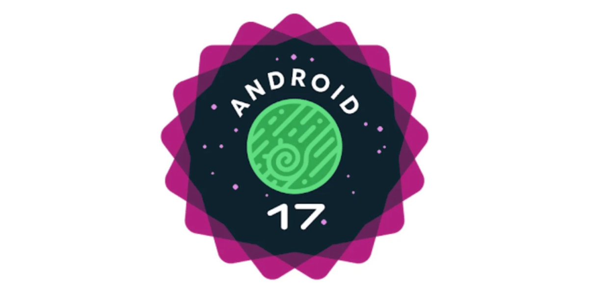 Android 17 Features Revealed: Google Prepares Major Upgrade