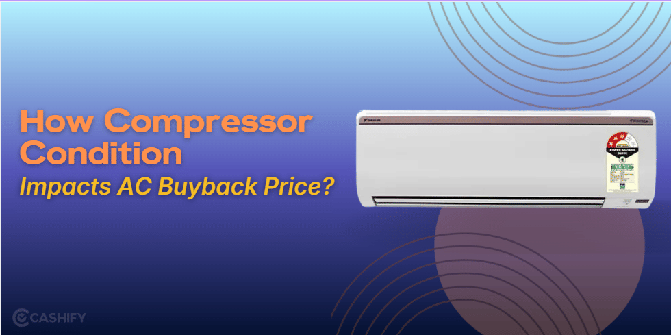 How Compressor Condition Impacts AC Buyback Price?