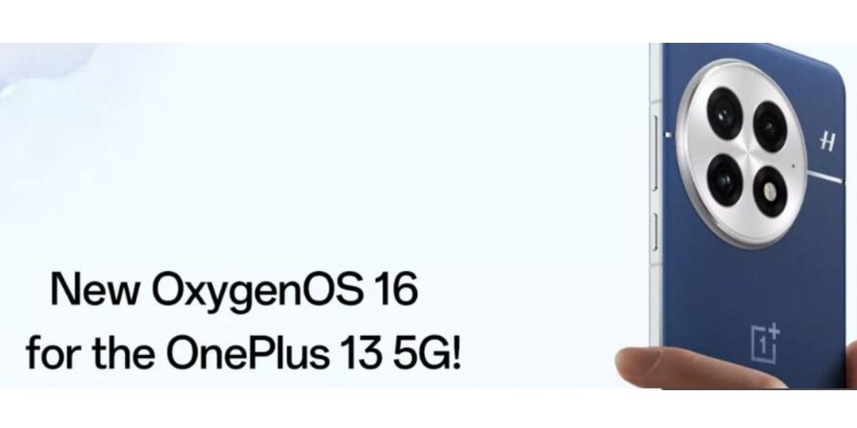 OxygenOS 16 Update For OnePlus 13 Arrives: What Changes Will You Experience?