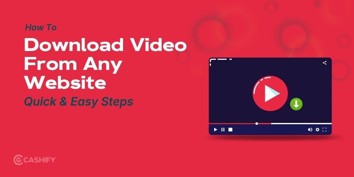 How To Download Video From Any Website: Quick And Easy Steps!