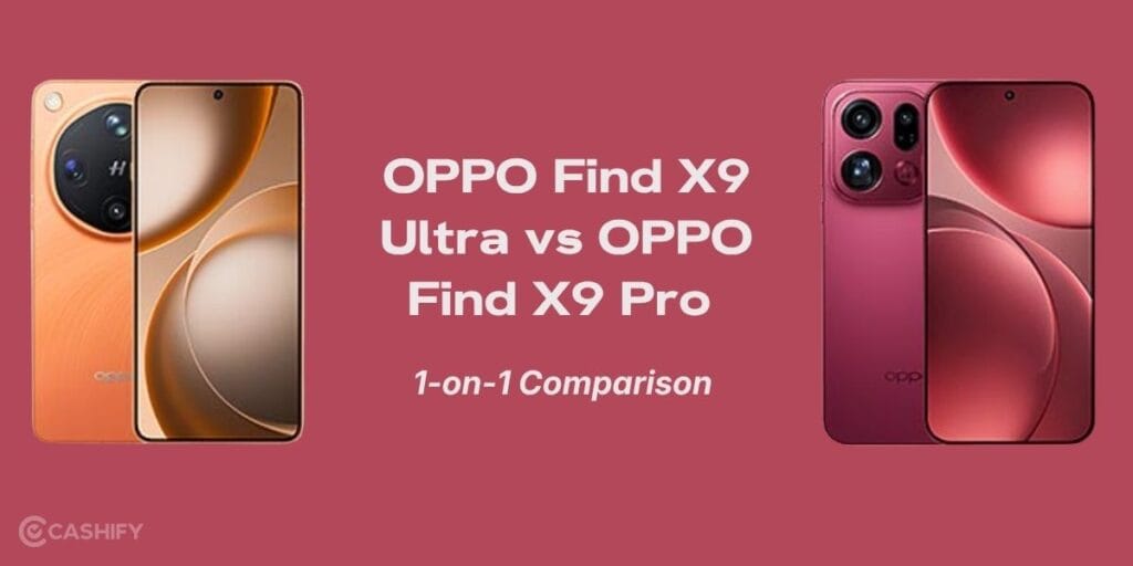oppo find x9 ultra vs oppo find x9 pro comparison