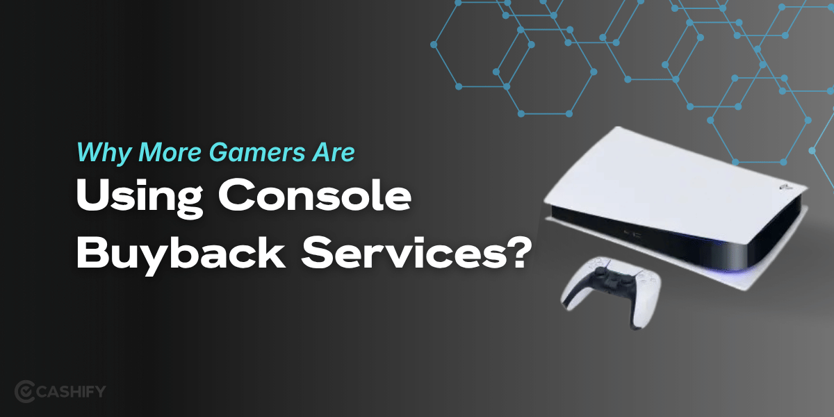 Why More Gamers Are Using Console Buyback Services?