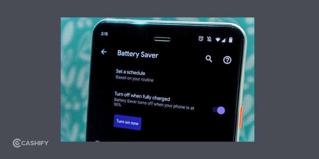 Turn Off Battery Saver Mode