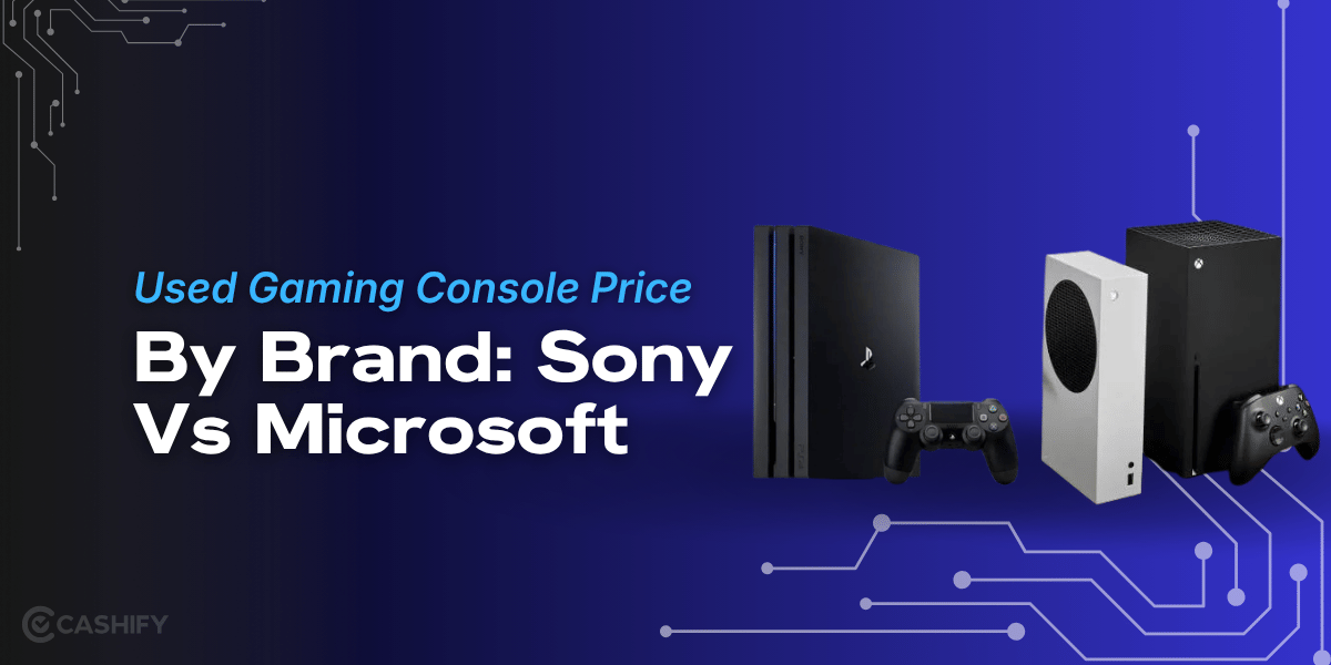 Used Gaming Console Price By Brand: Sony Vs Microsoft