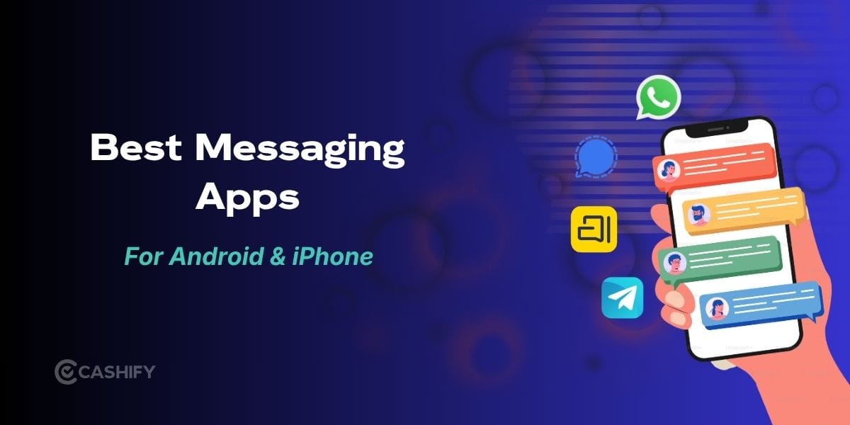 5 Best Messaging Apps For Android And iPhone For Secure Chats (2026)
